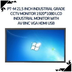PT-M 21.5 inch industrial grade CCTV monitor 1920*1080 LCD industrial monitor with AV BNC BGA HDMI USB