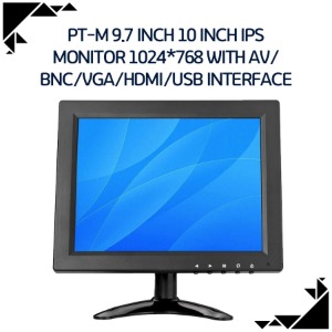 PT-M 9.7 inch 10 inch IPS monitor 1024*768 with AV/ BNC/VGA/HDMI/USB interface
