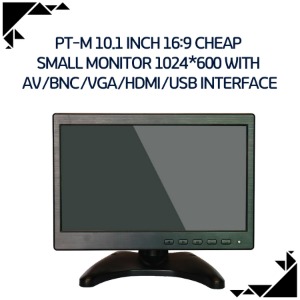 PT-M 10.1 inch 16:9 cheap  small monitor 1024*600 with  AV/BNC/VGA/HDMI/USB interface